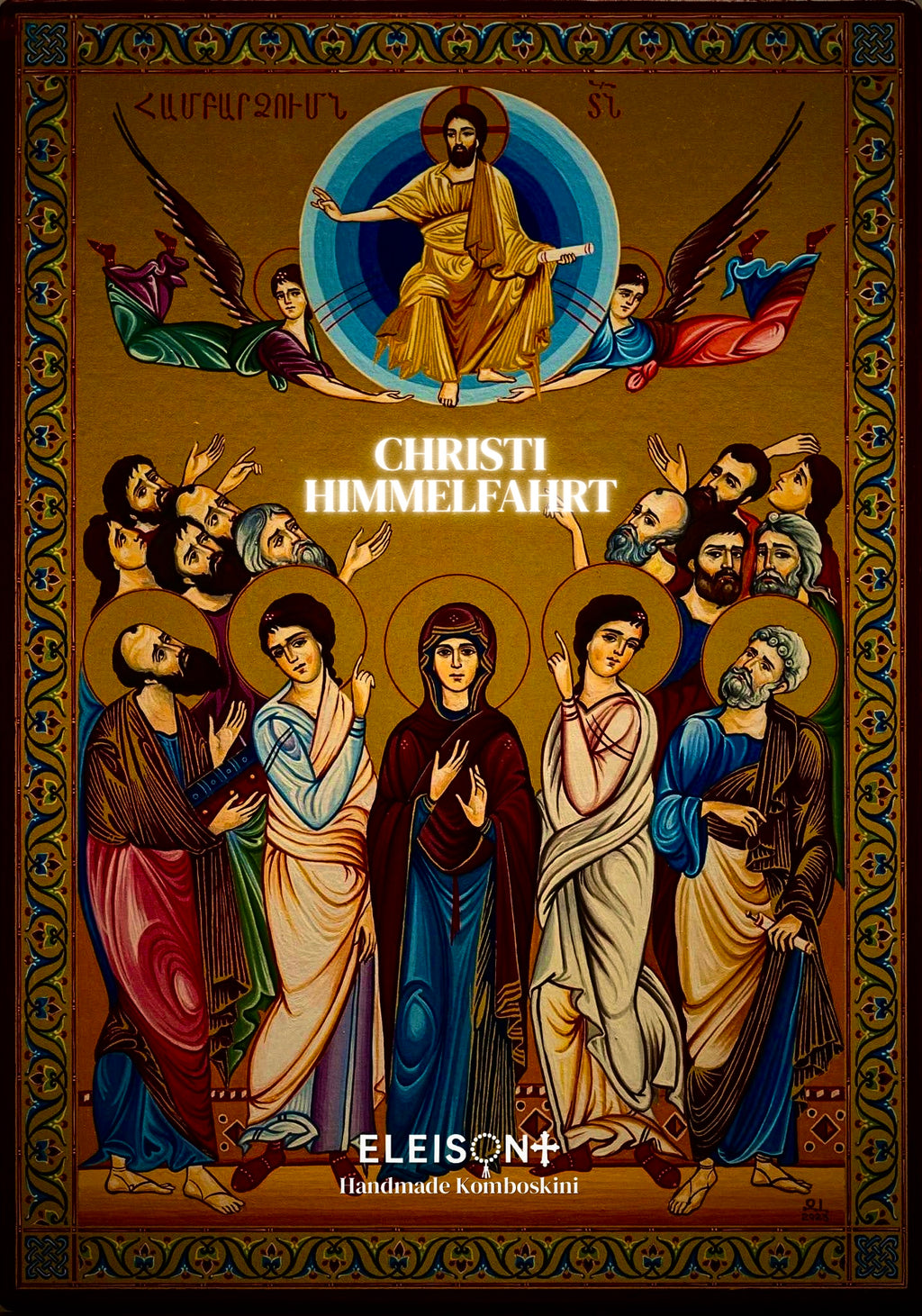 Eleison Komboskini - HIMMELFAHRT